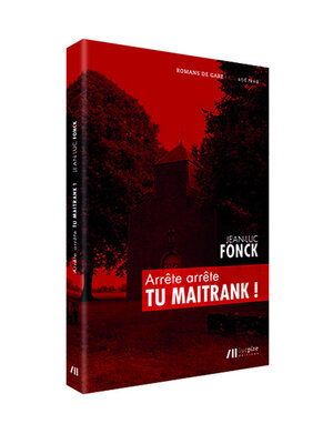 cover image of Arrête arrête tu Maitrank !